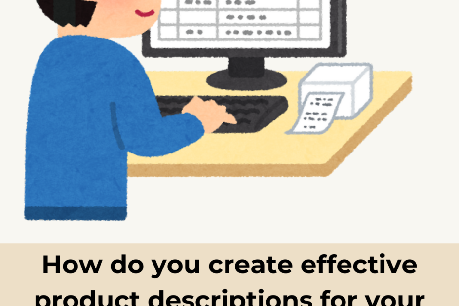 How do you create effective product descriptions for your eCommerce website?