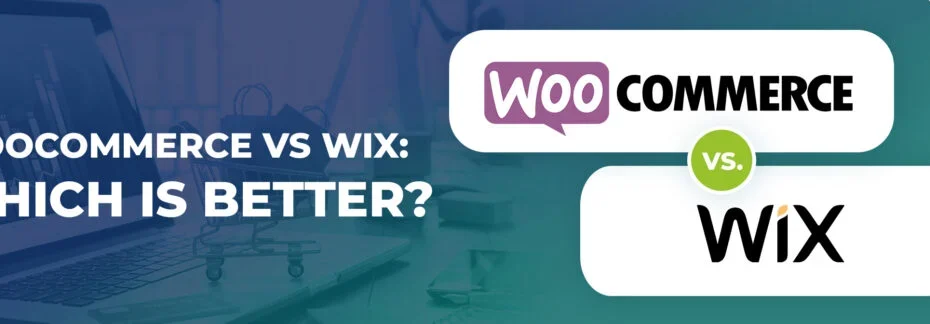 WordPress with WooCommerce vs. Wix for E-commerce